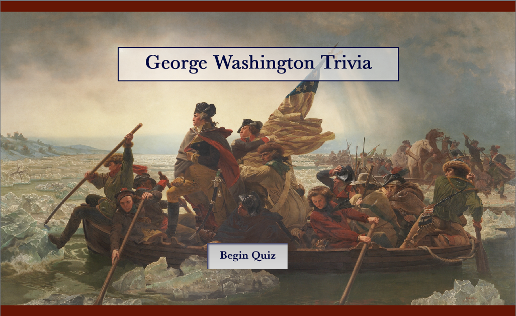 George Washington Trivia